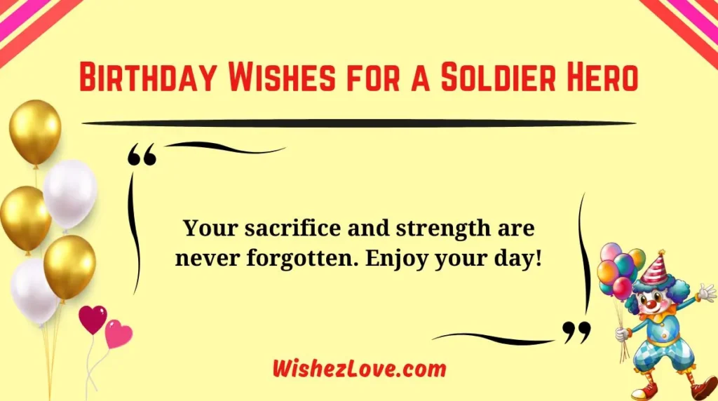 Birthday Wishes for a Soldier Hero