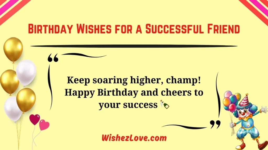 Birthday Wishes for a Successful Friend