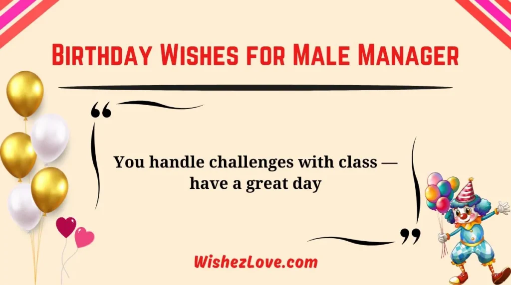 Birthday Wishes for Male Manager