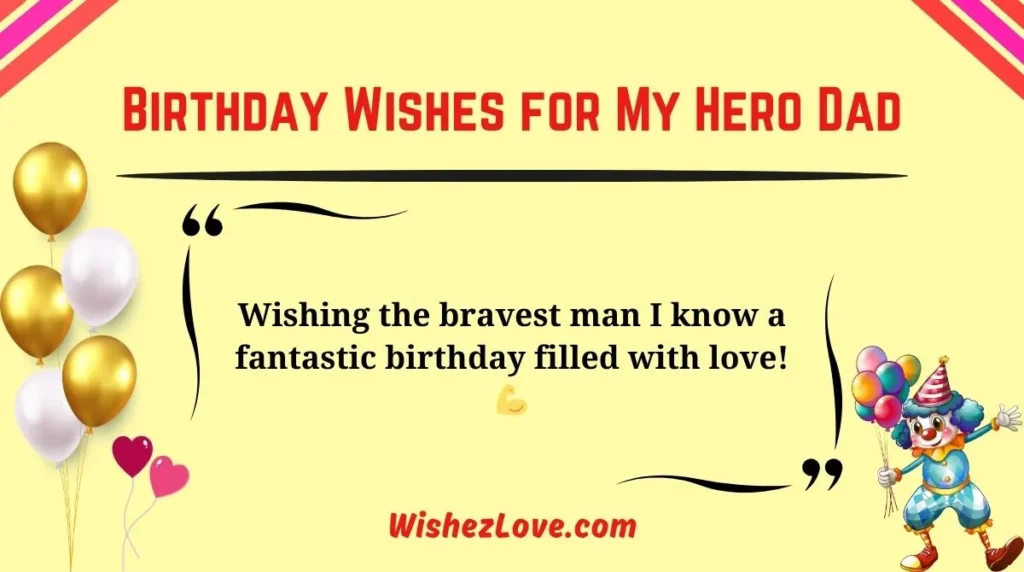 Birthday Wishes for My Hero Dad