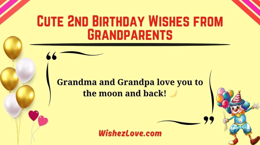 Cute 2nd Birthday Wishes from Grandparents