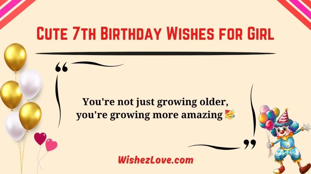 Cute 7th Birthday Wishes for Girl