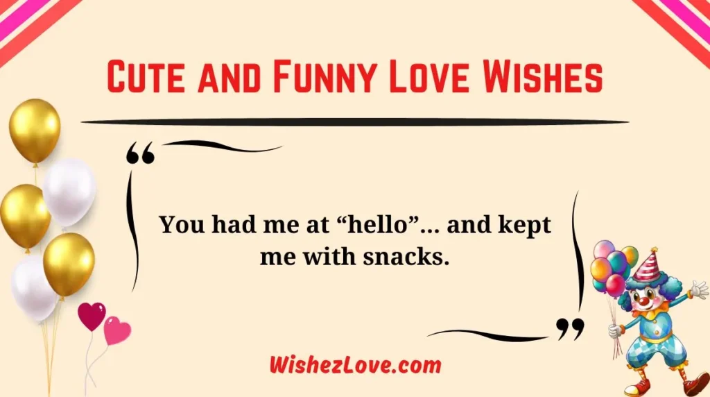 Cute and Funny Love Wishes