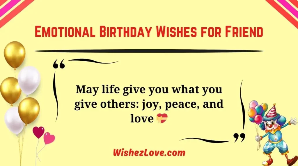 Emotional Birthday Wishes for Friend