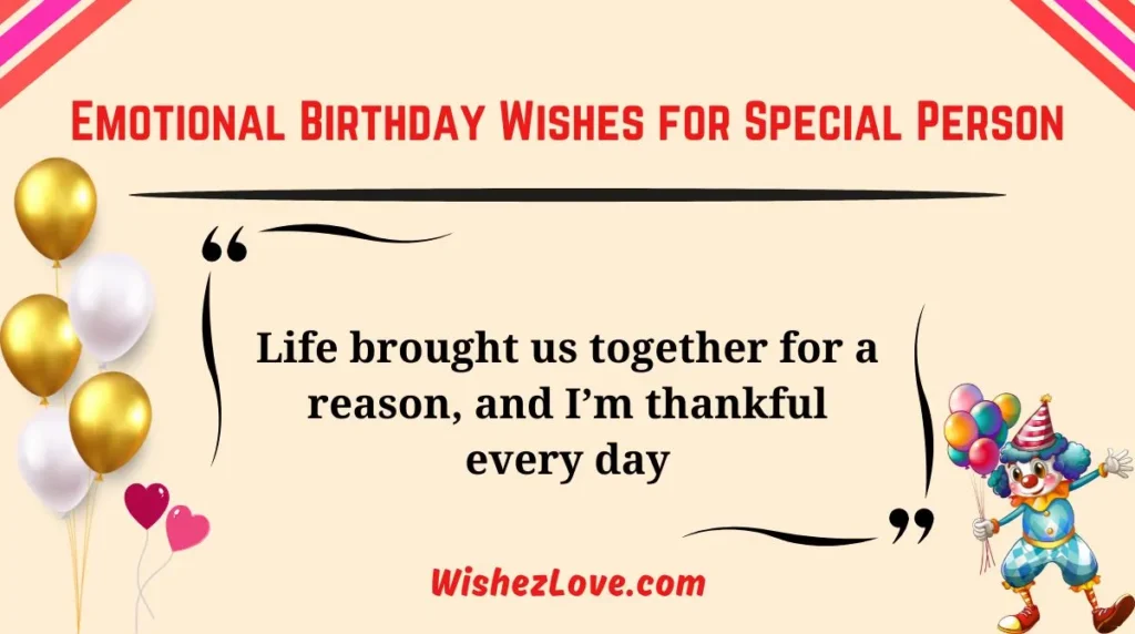 Emotional Birthday Wishes for Special Person