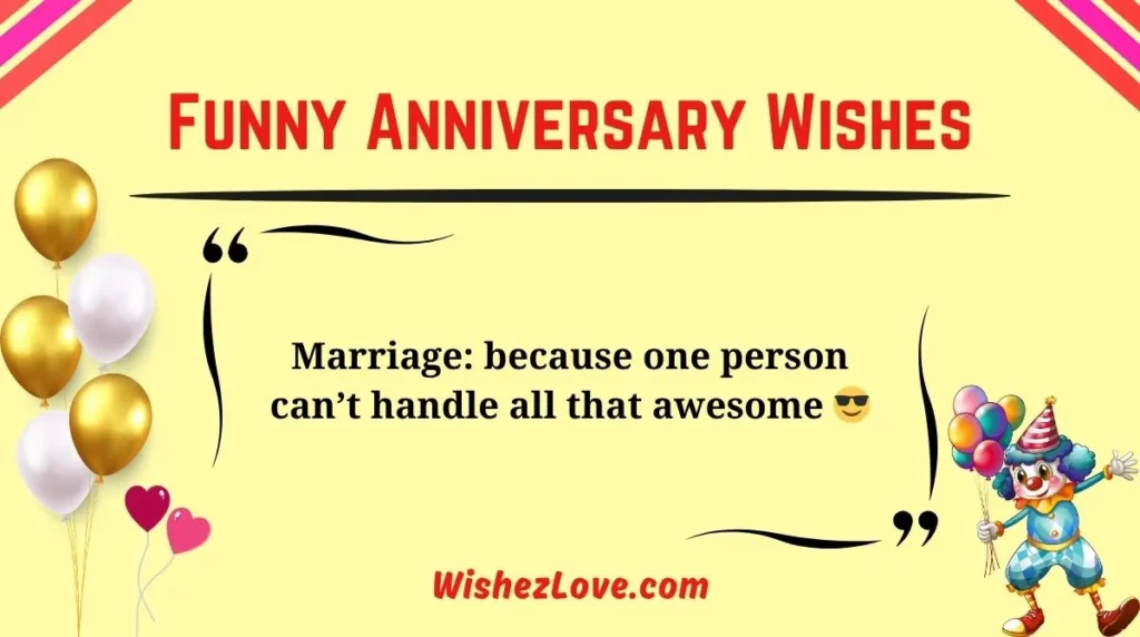 Funny Anniversary Wishes