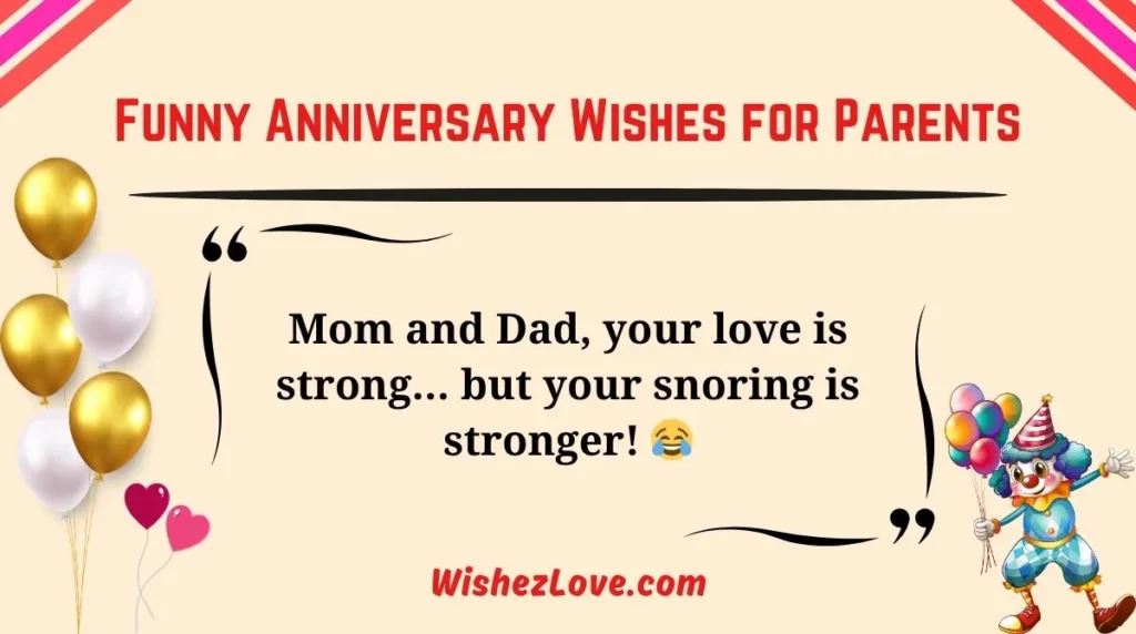 Funny Anniversary Wishes for Parents