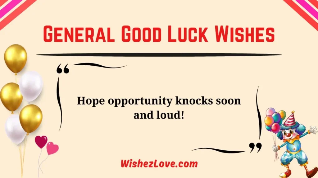 General Good Luck Wishes