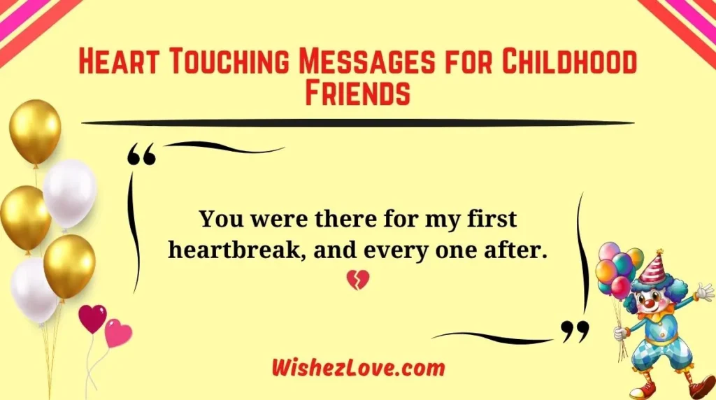 Heart Touching Messages for Childhood Friends