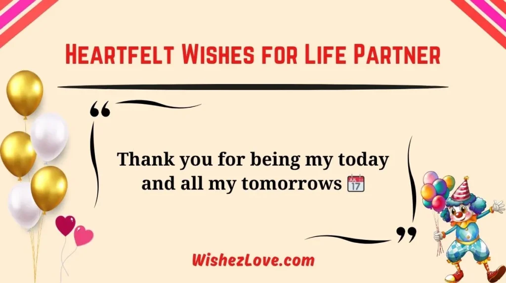 Heartfelt Wishes for Life Partner