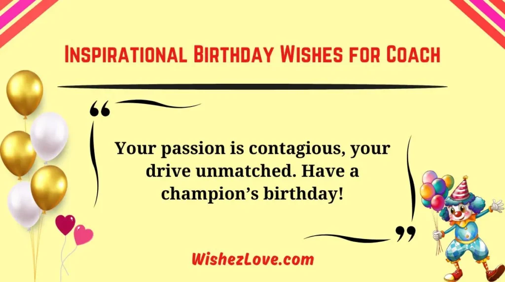 Inspirational Birthday Wishes for Coach