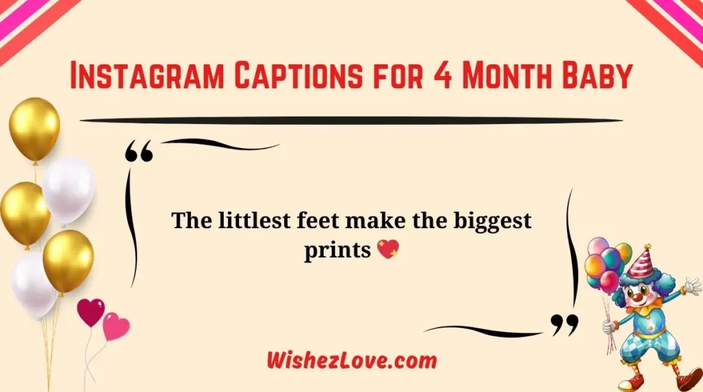 Instagram Captions for 4 Month Baby