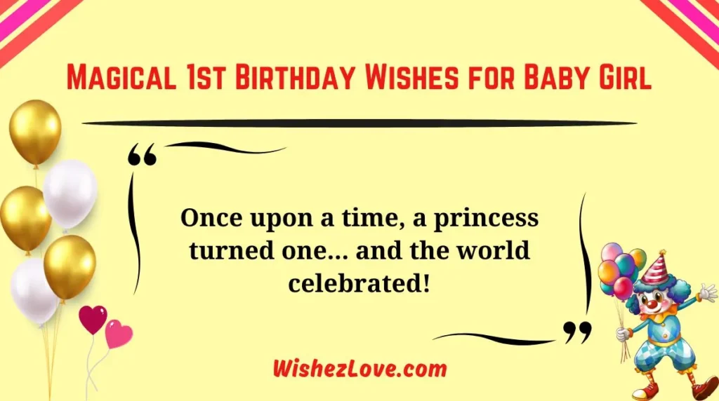 Magical 1st Birthday Wishes for Baby Girl