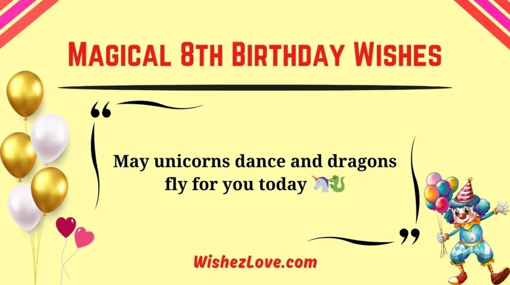 Magical 8th Birthday Wishes