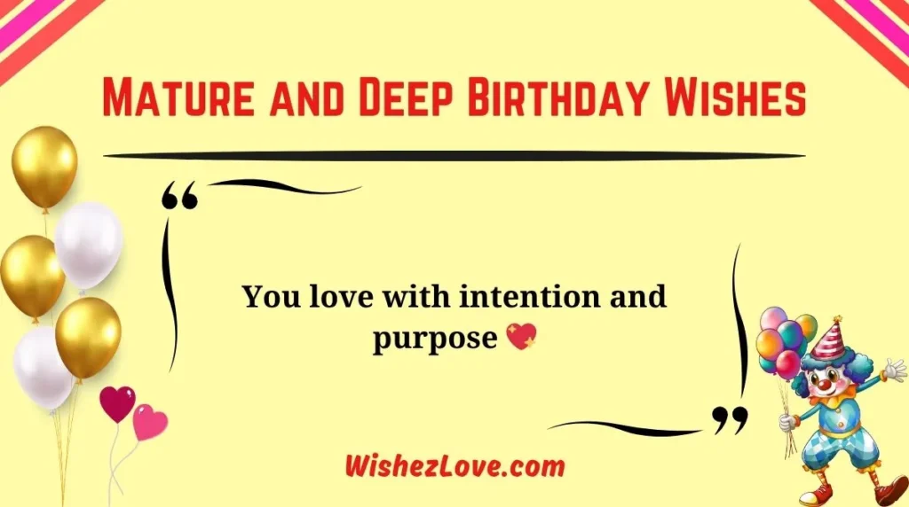 Mature and Deep Birthday Wishes
