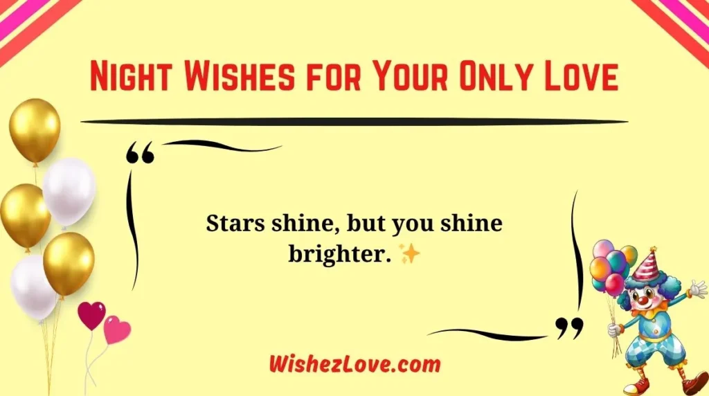 Night Wishes for Your Only Love