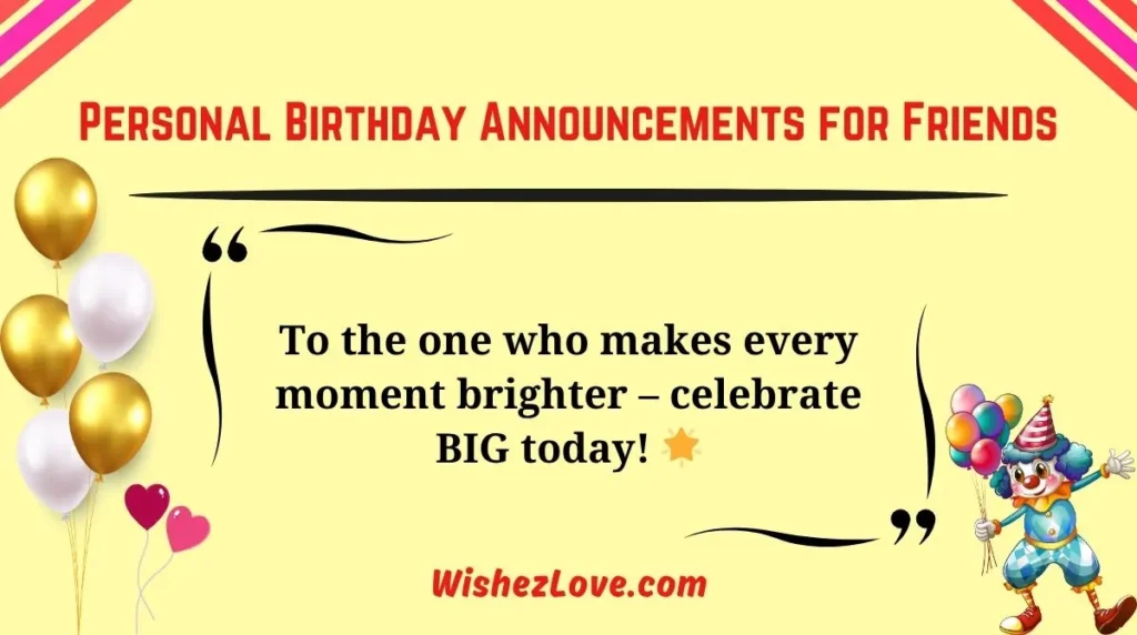 Personal Birthday Announcements for Friends