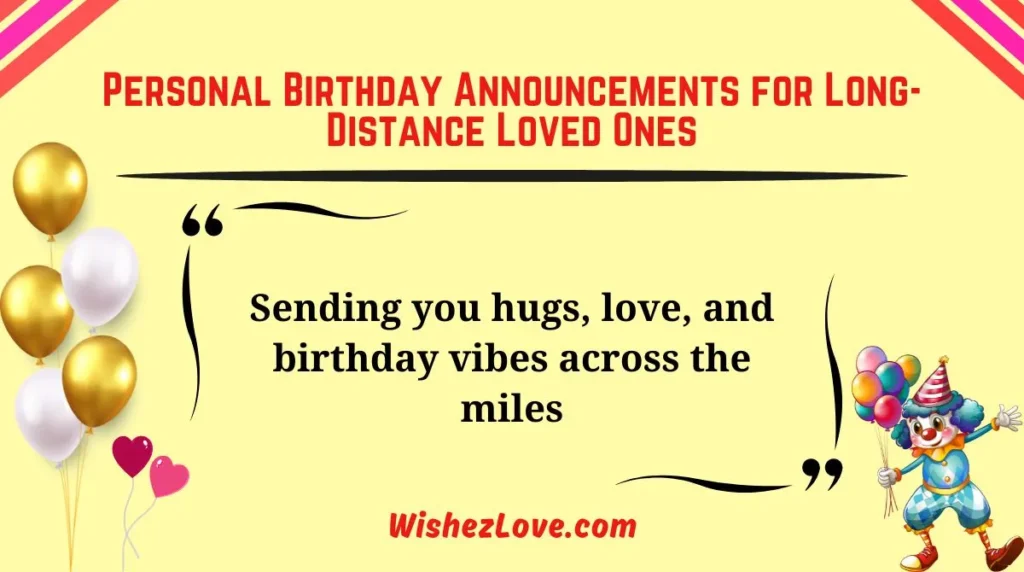 Personal Birthday Announcements for Long-Distance Loved Ones