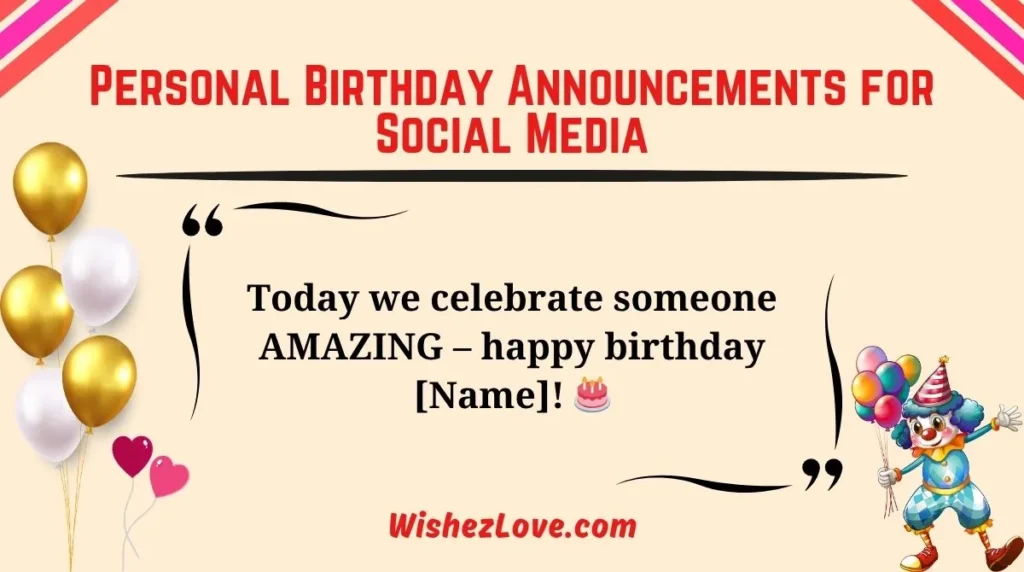 Personal Birthday Announcements for Social Media