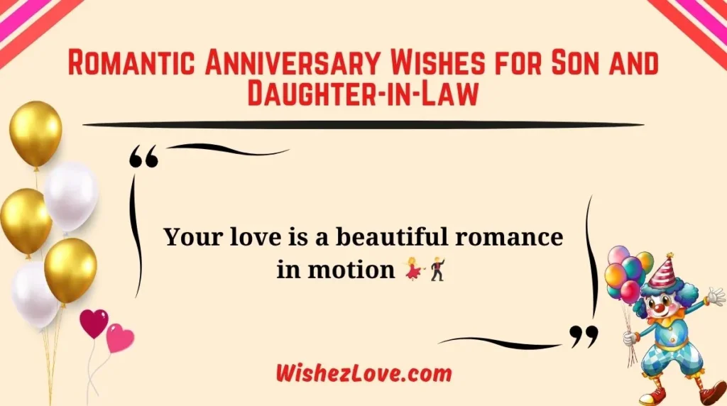 Romantic Anniversary Wishes for Son and Daughter-in-Law