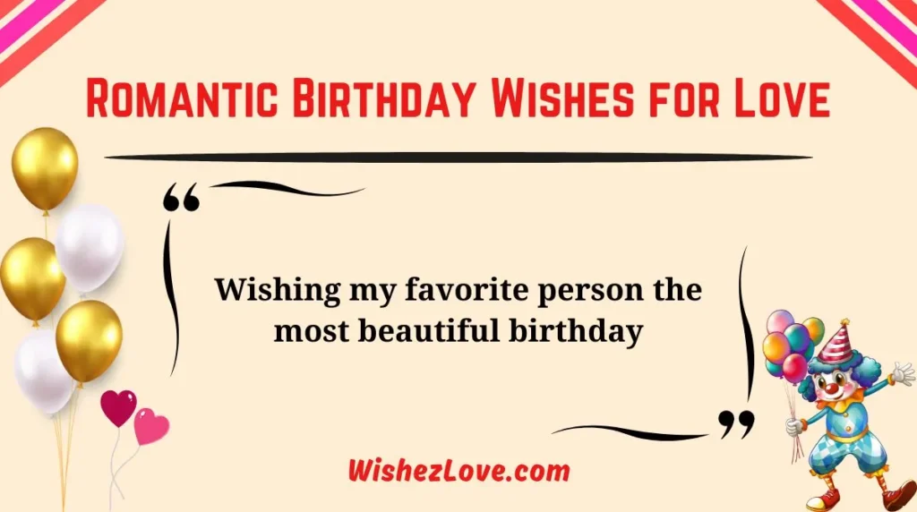 Romantic Birthday Wishes for Love