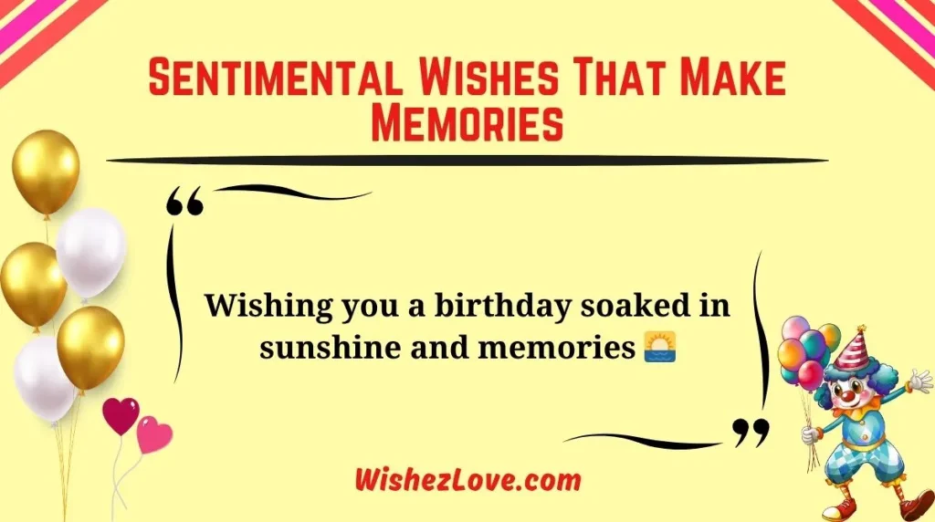 Sentimental Wishes That Make Memories