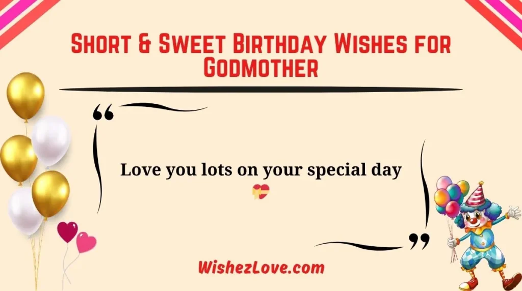 Short & Sweet Birthday Wishes for Godmother