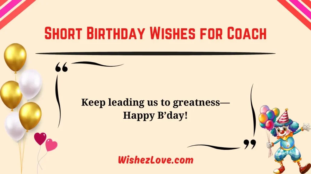 Short Birthday Wishes for Coach
