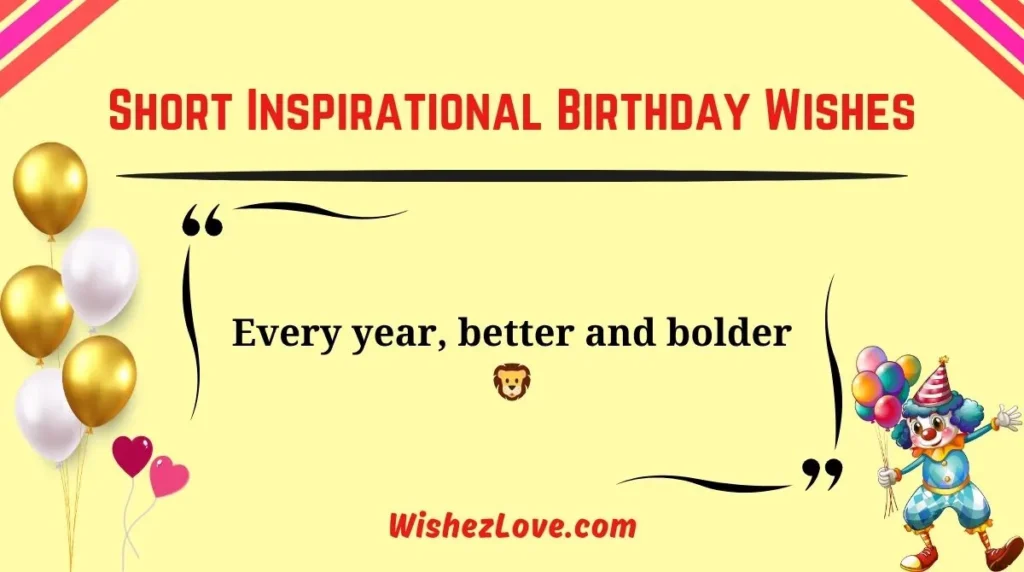 Short Inspirational Birthday Wishes