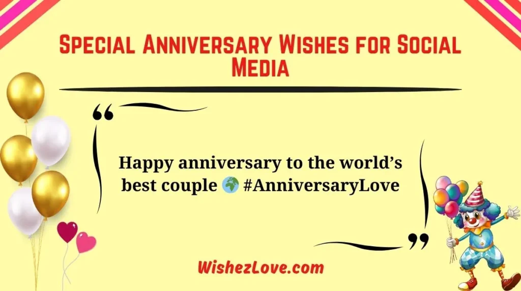 Special Anniversary Wishes for Social Media