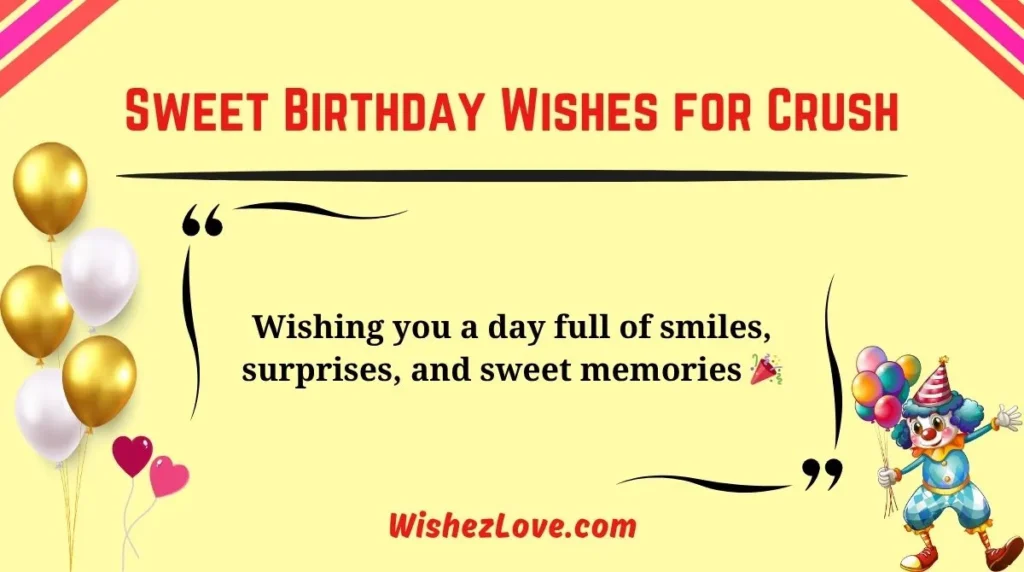 Sweet Birthday Wishes for Crush