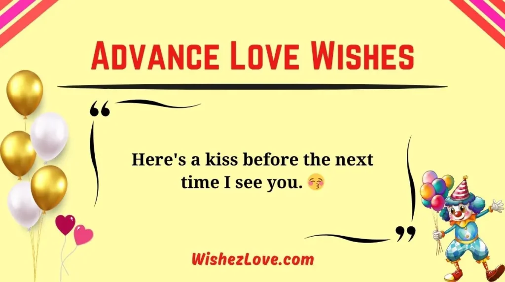 Advance Love Wishes
