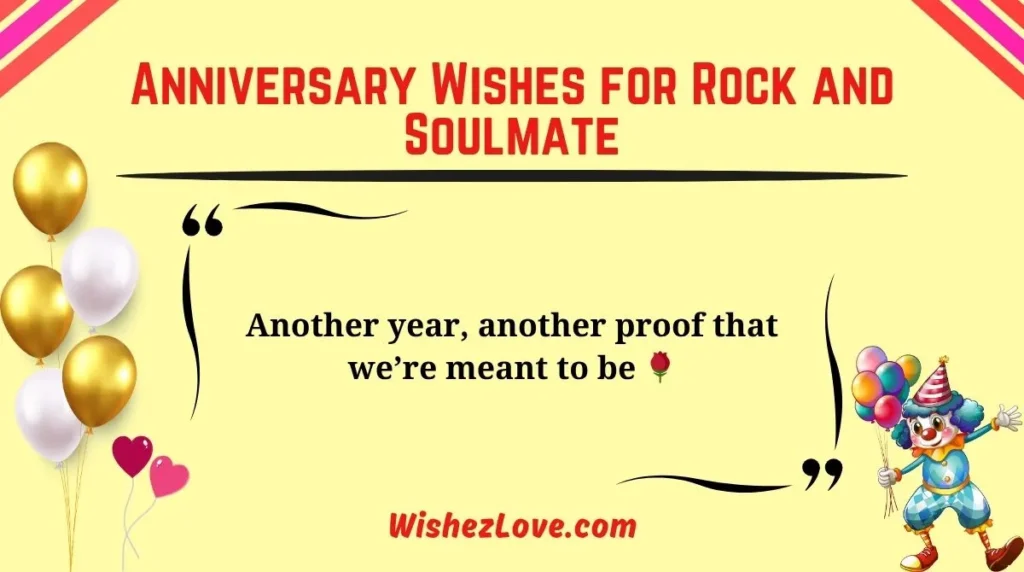 Anniversary Wishes for Rock and Soulmate