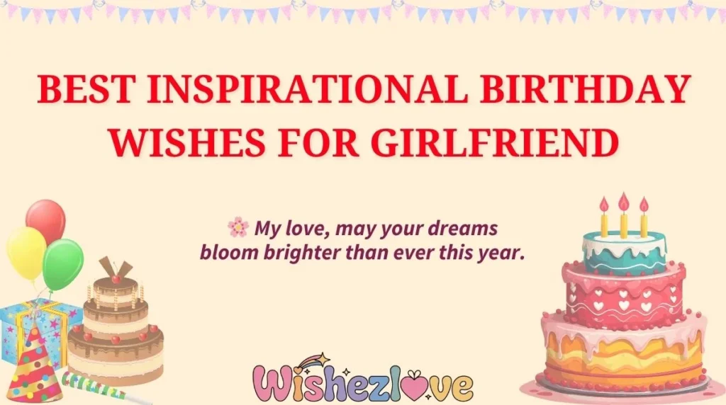 Best Inspirational Birthday Wishes for Girlfriend