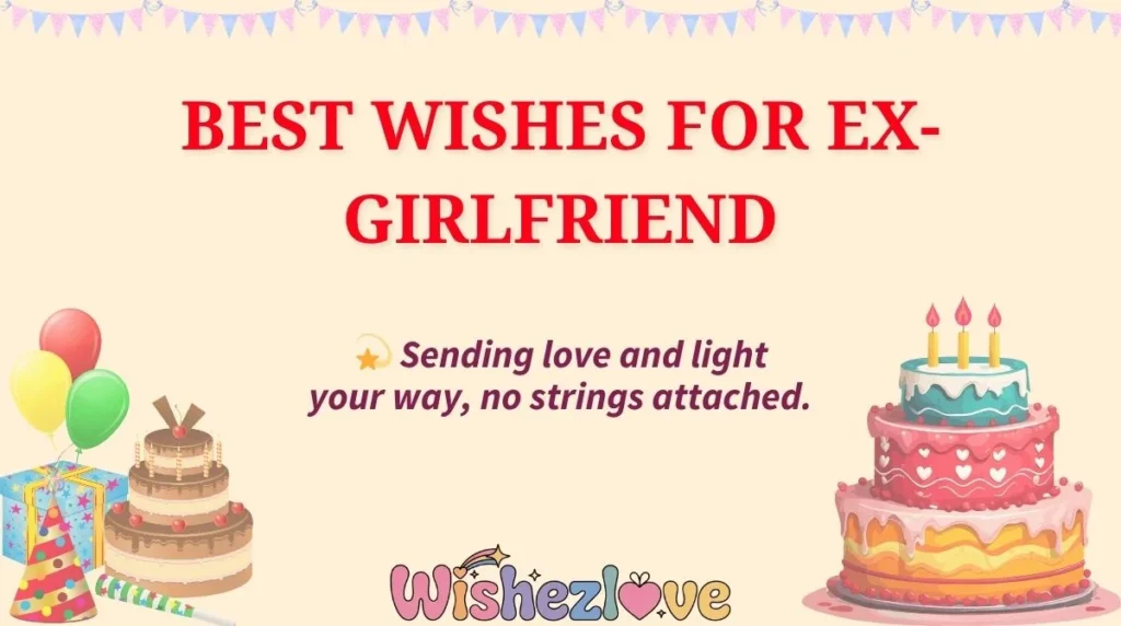 Best Wishes for Ex-Girlfriend