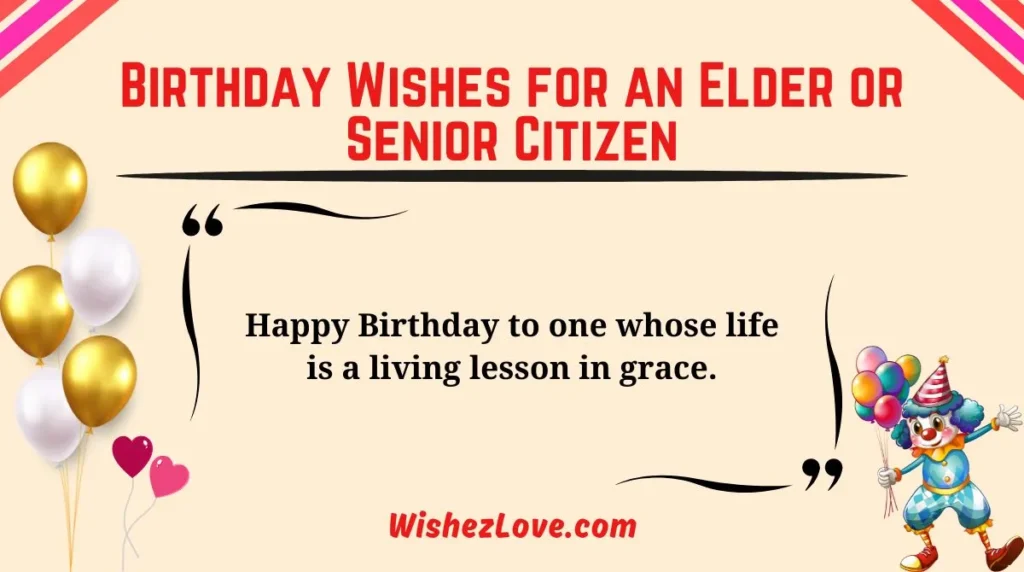 Birthday Wishes for an Elder or Senior Citizen