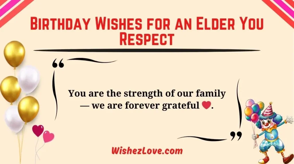 Birthday Wishes for an Elder You Respect