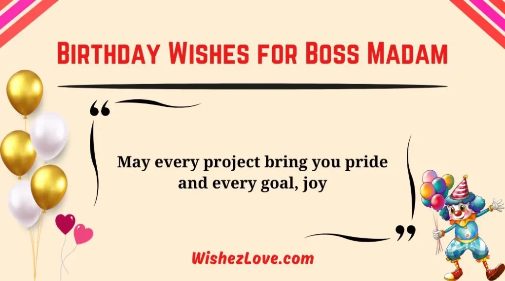 Birthday Wishes for Boss Madam