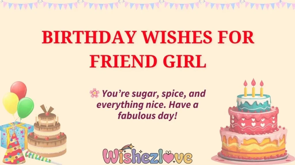 Birthday Wishes for Friend Girl