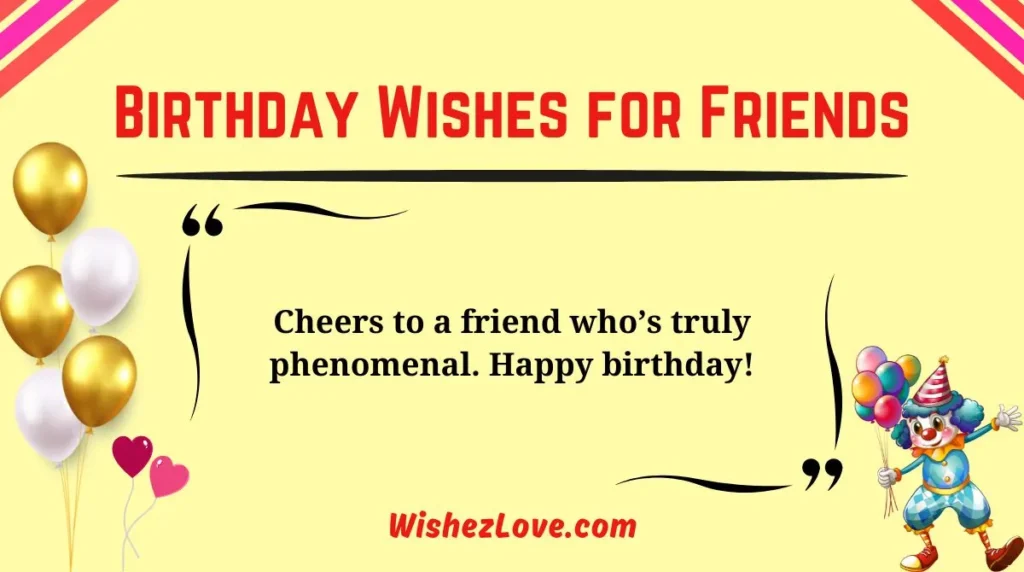 Birthday Wishes for Friends