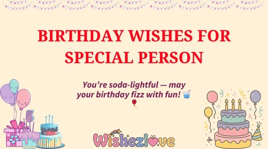 Birthday Wishes for Special Person