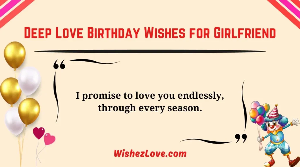 Deep Love Birthday Wishes for Girlfriend