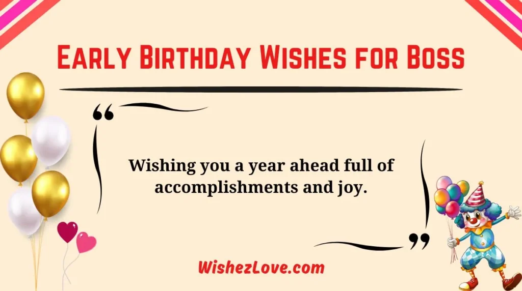 Early Birthday Wishes for Boss