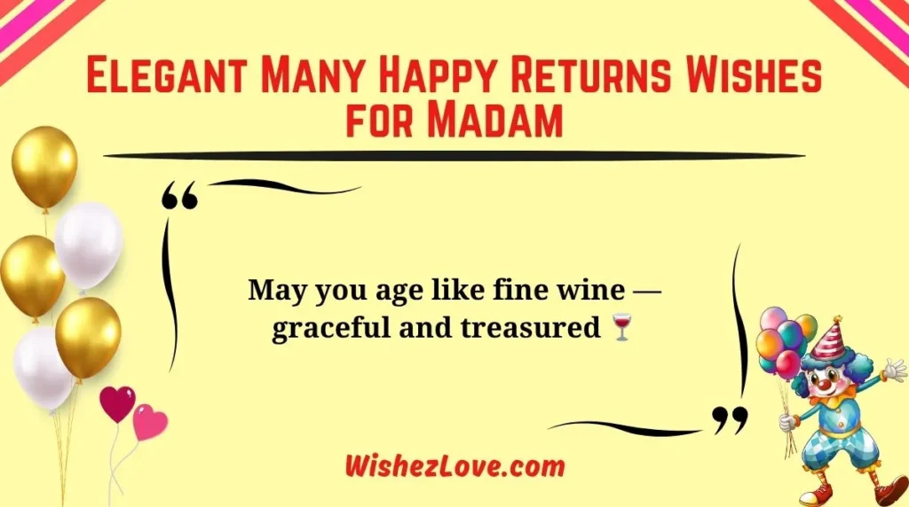 Elegant Many Happy Returns Wishes for Madam