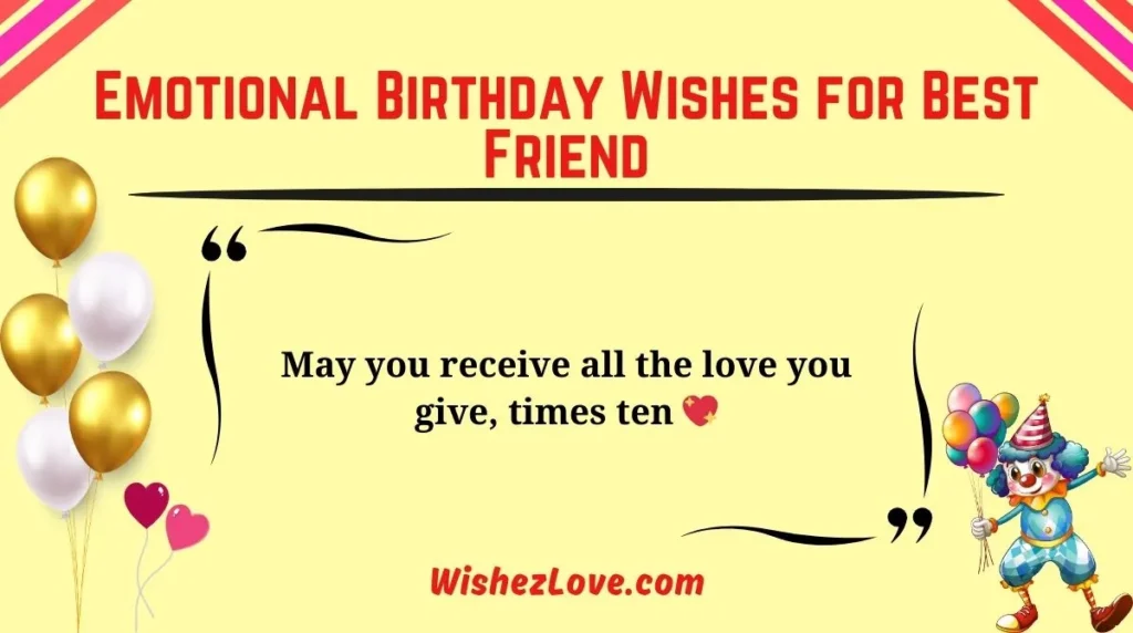 Emotional Birthday Wishes for Best Friend