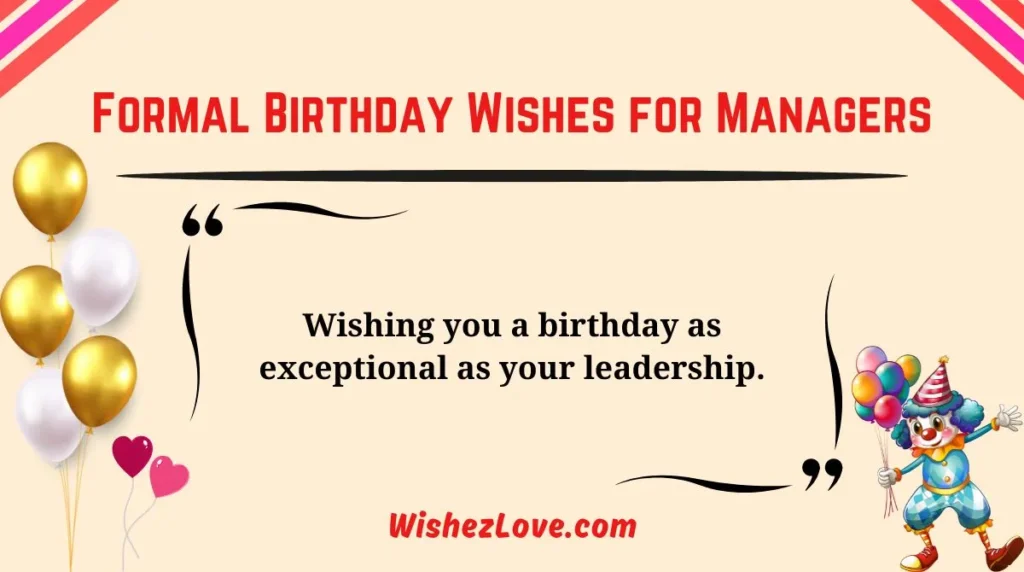 Formal Birthday Wishes for Managers