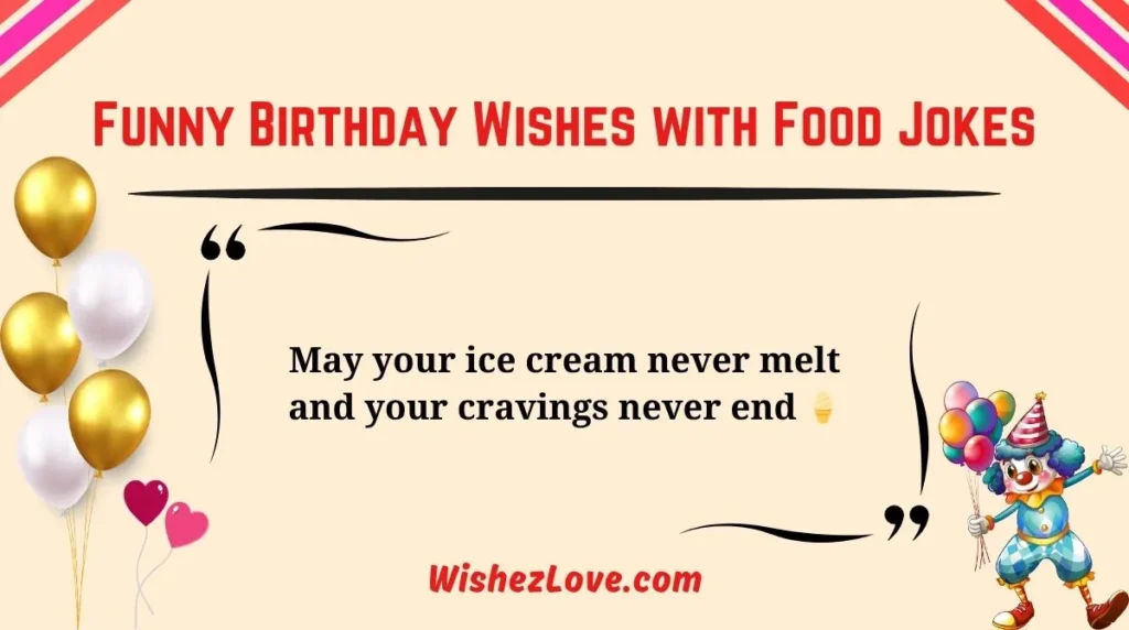 Funny Birthday Wishes with Food Jokes