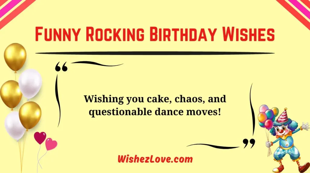 Funny Rocking Birthday Wishes