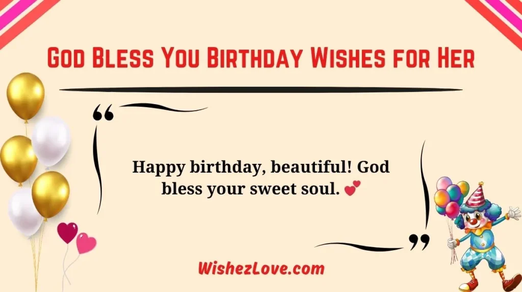 God Bless You Birthday Wishes for Her