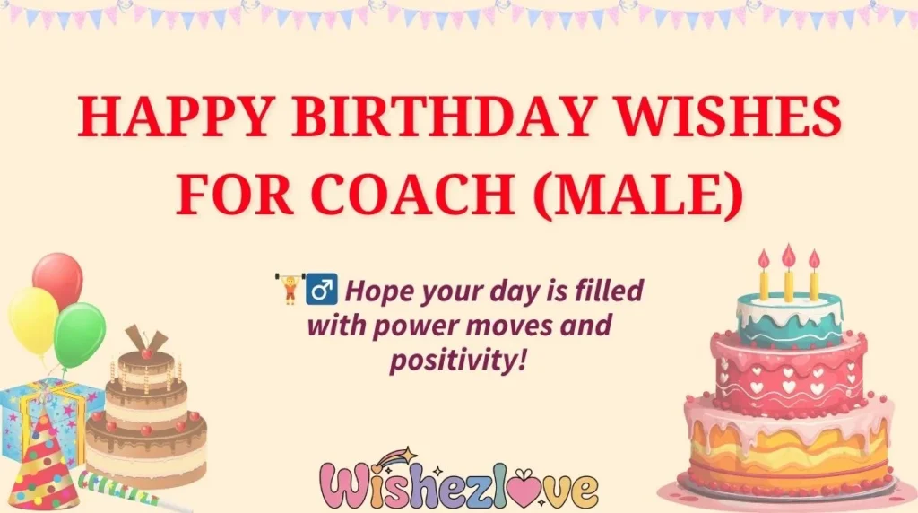 Happy Birthday Wishes for Coach (Male)